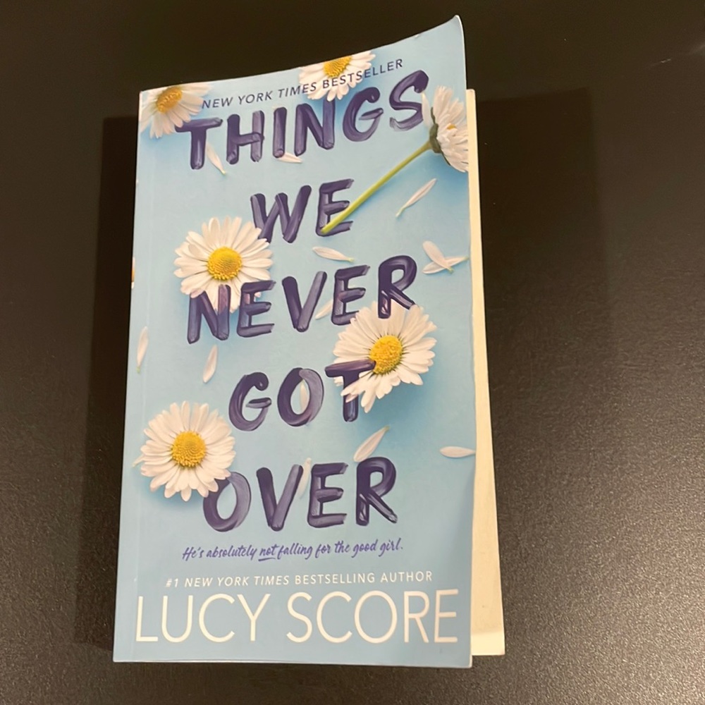 Things We Never Got Over by Lucy Score